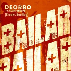 Deorro - Bailar Feat. Elvis Crespo (Daxxo  Bootleg)