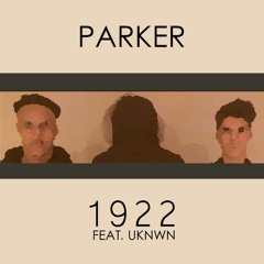 1922 feat. UKNWN [prod. OBR]