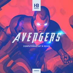 Computerartist & Equid - Avengers [HBM003]