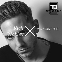 TB Podcast 008: Rich Wakley