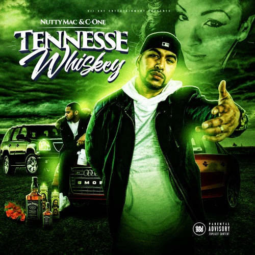 NUTTY MAC x C-ONE - Tennessee Whiskey (PRODUCED BY NUTTY MAC)R.I.P Gii.dot