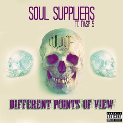 Soul Suppliers - Different Points of View (Feat. Rasp-5)