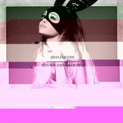Ariana Grande - Into You (Xiomara Remix)