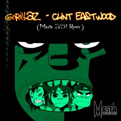 Gorillaz - Clint Eastwood (Masta 591 Remix) (Short Mix)