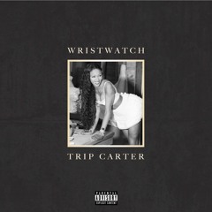 Wristwatch (prod. Sad Money & Blue Rondo)
