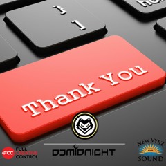 Thank You - The Return of DJ MIDNIGHT