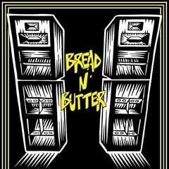 Bread N' Butter 001 Mixed By George Abraham