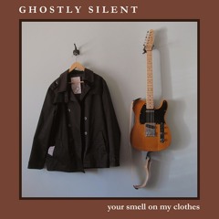 your smell on my clothes