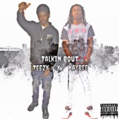Talkin Bout Ft Kayy