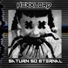 Saturn So Eternal [P. Vybe]