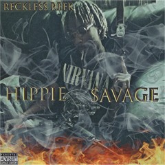 Hippie $avage (Prod. by Dollie)