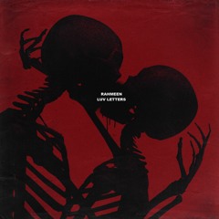 Rahmeen ~ Luv Letters (prod. Nedarb)