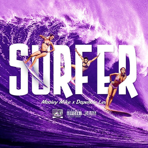 Surfer - Mooley Mike x DopeHole Lev