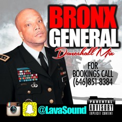 @LAVASOUND PRESENTS (BRONX GENERAL DANCEHALL MIXX)