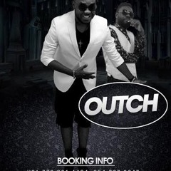 OUTCH - Show Me What You Got!