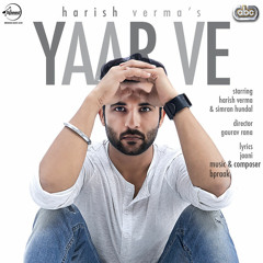 Yaar Ve by Harish Verma