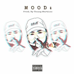 MOOD: BRRAY (Prod. By Young Martino)