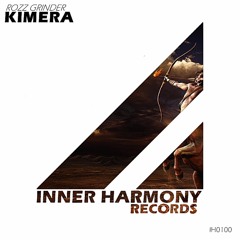 Rozz Grinder - Kimera (Original Mix)