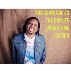 This Is Me Vol 23 DayLite Spring Time Edition