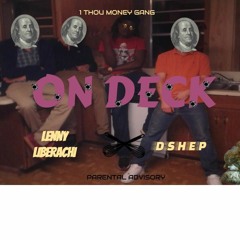 On Deck(Fast) Ft. D-Shep