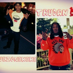 Trudah💯 x BlueZoneKeke (On MY HUSTL PROD. BY HERMANATA