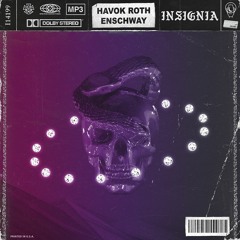 Havok Roth & Enschway - Insignia