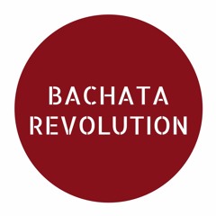 Bachata Sensual - Revolution Mix