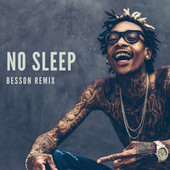 Wiz Khalifa - No Sleep (Besson Remix)