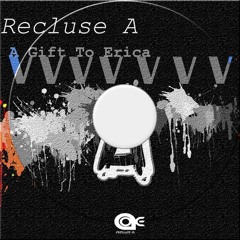 A Gift To Erica(Original Mix)