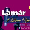 i-love-you-lord-lamar-charity