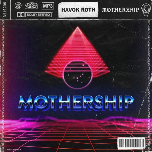 Havok Roth - Mothership