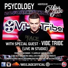 PSYCOLOGY #006 - Hosted by Miss Jade + Special Guest VIBE TRIBE