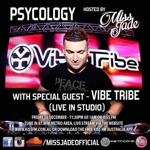 PSYCOLOGY #006 - Hosted by Miss Jade + Special Guest VIBE TRIBE