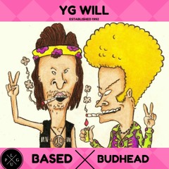 Based & BudHead (ft RCA)