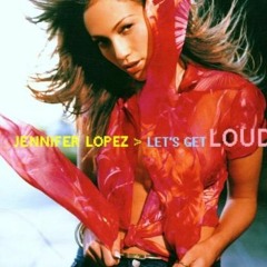 Jennifer Lopez - Let's Get Loud (LUVEGO Quick Fix 2017)