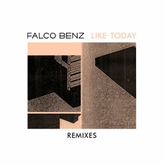 Falco Benz - Like Today (Mason Remix)