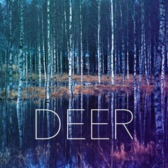 Deer - Teaser