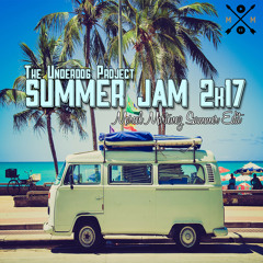 The Underdog Project - Summer Jam 2k17 (Marcel Martenez Summer Edit) (FREE DOWNLOAD)