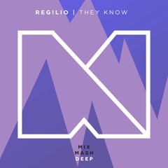 Regilio - They Know [Out now!]