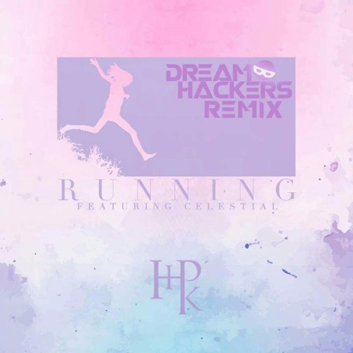 Htpkt - Running (Dream Hackers Remix)