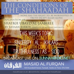 03 - Conditions of The Shahaadah - Rayaan Barker | Stoke