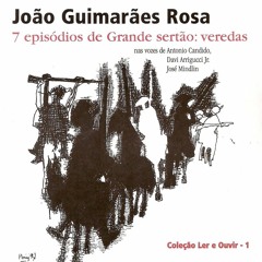 Antonio Candido - Canção de Siruiz (João Guimarães Rosa)
