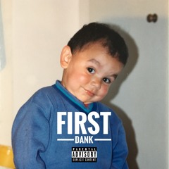Dank - First (2014)