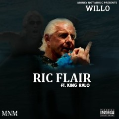 Ric Flair ft. Ralo