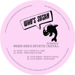 PREMIERE: Rick Sheen - Sports Casual [Who's Susan]