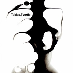 Tobias. | Vertic