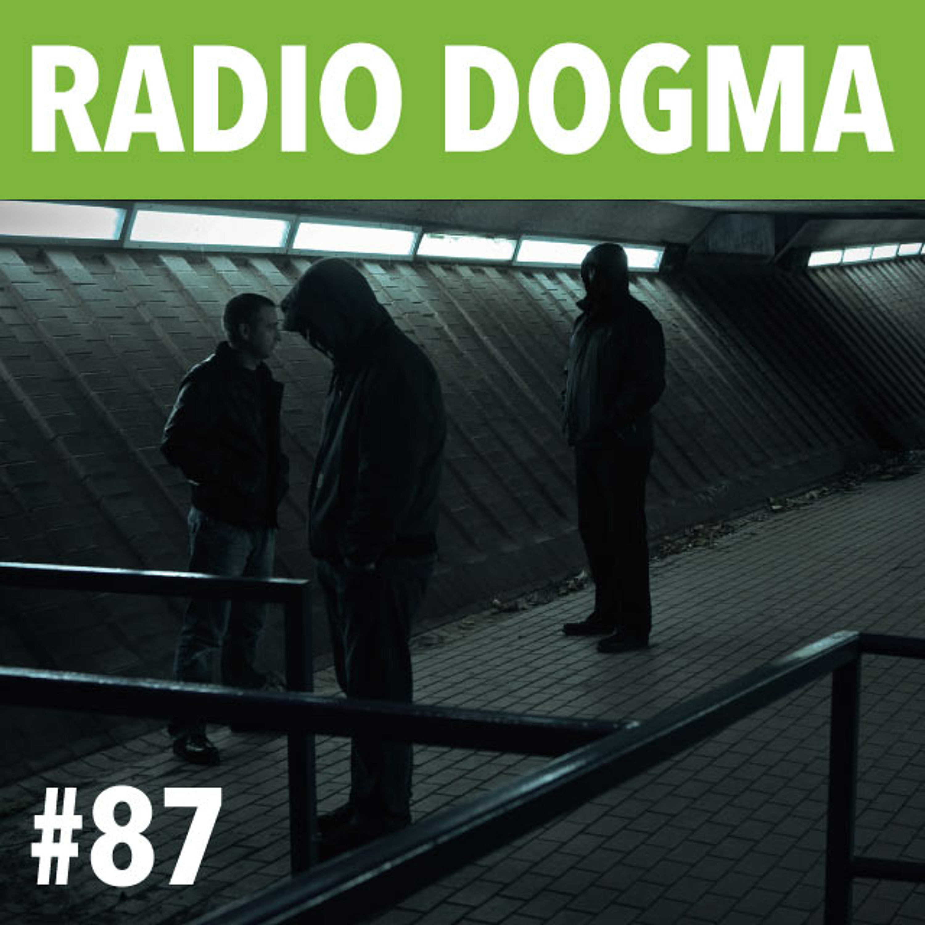 Radio Dogma #87 episode artwork