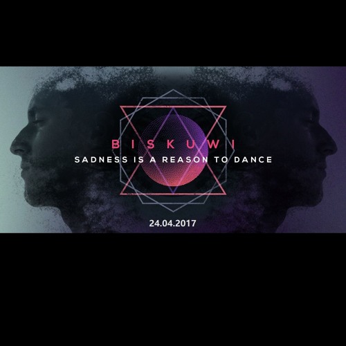 Sadness Is A Reason To Dance (Original Mix)