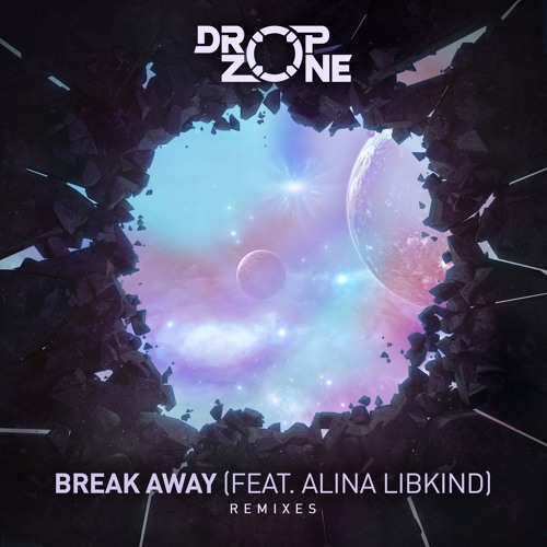 Dropzone - Break Away (feat. Alina Libkind) [Gydra Remix]