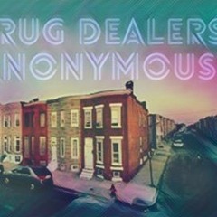 Drug Dealers Anonymous
